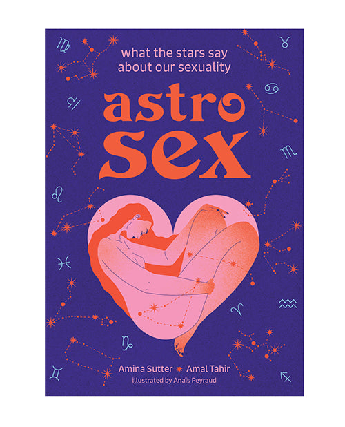 Astrosex - What the Stars Say About Our Sexuality - LUST Depot