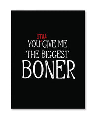 Biggest Boner Tonight Greeting Card