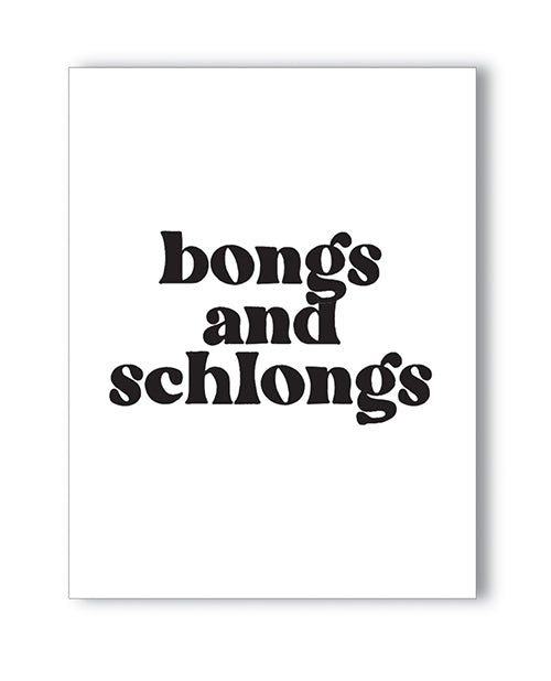 Bongs and Schlongs Greeting Card - LUST Depot