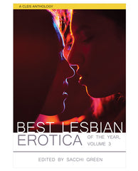 Best Lesbian Erotica Of The Year - Volume 3