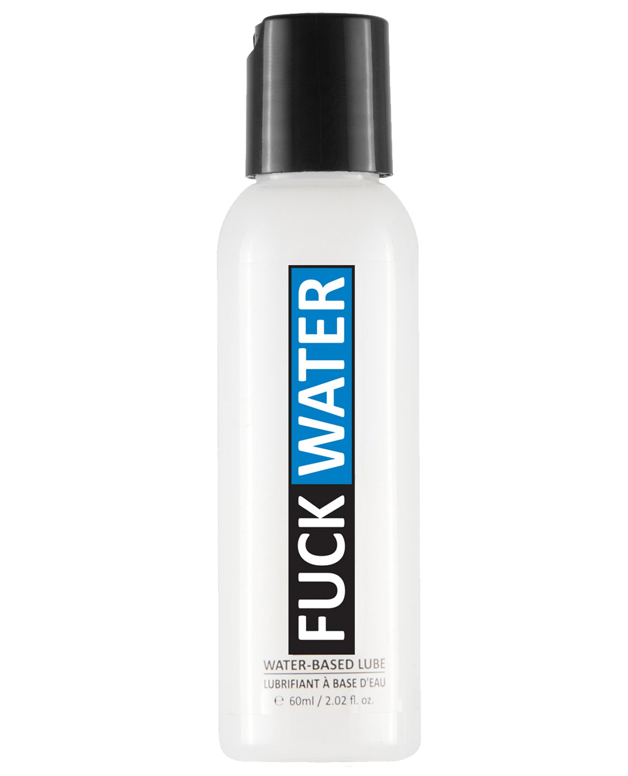 Fuck Water H2o - 2 Oz - LUST Depot