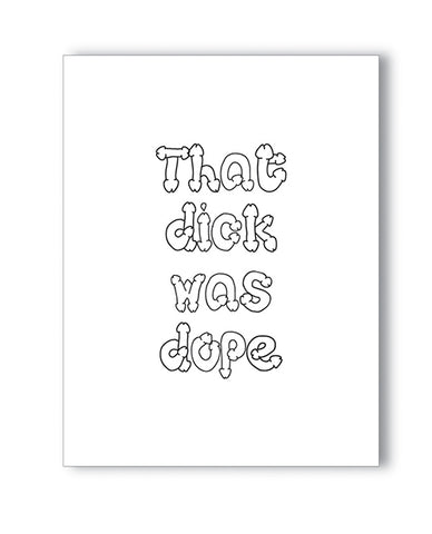 Dope Dick Naughty Greeting Card