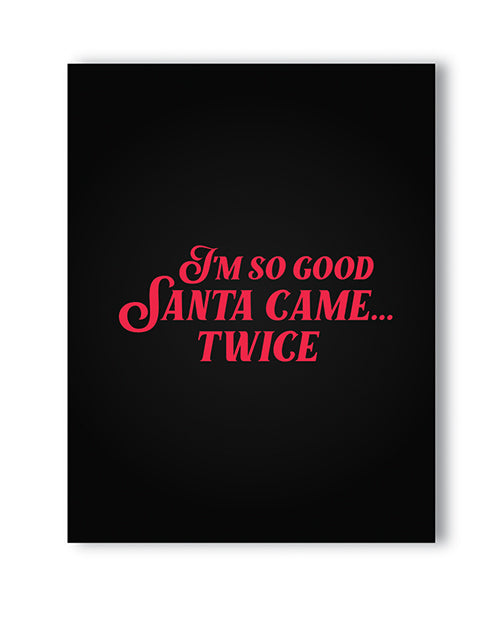 Santa Came Holiday Greeting Card - LUST Depot