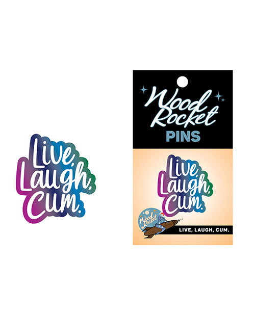 Wood Rocket Live Laugh Cum Large Pin - Multi Color - LUST Depot